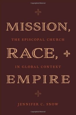 Mission, Race, & Empire book cover
